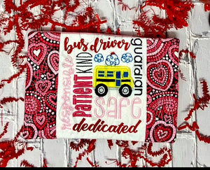 Valentine Gift For Teachers or Bus Drivers